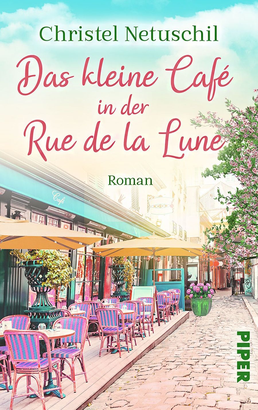 Buchcover Das kleine Café in der Rue de la Lune von Christel Netuschil